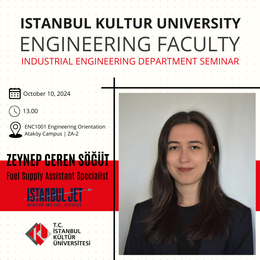 "Endüstri Mühendisliği Bölüm Semineri: Zeynep Ceren Söğüt"