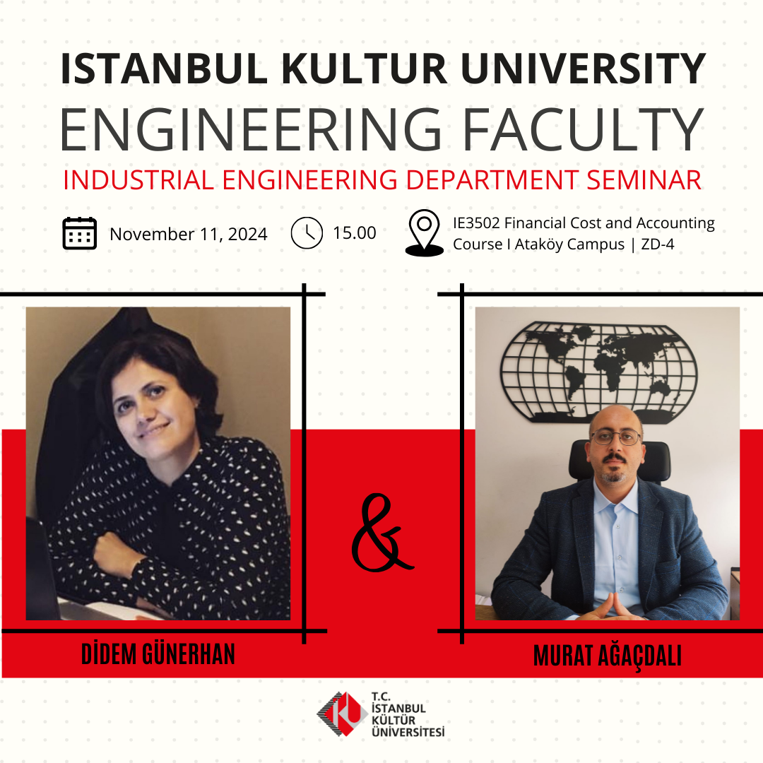 Endüstri Mühendisliği Bölüm Semineri: Didem Günerhan & Murat Ağaçdalı