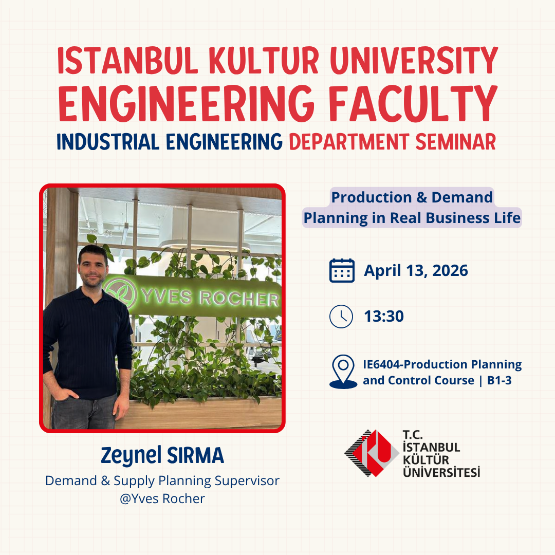 Endüstri Mühendisliği Bölüm Semineri: Zeynel Sırma